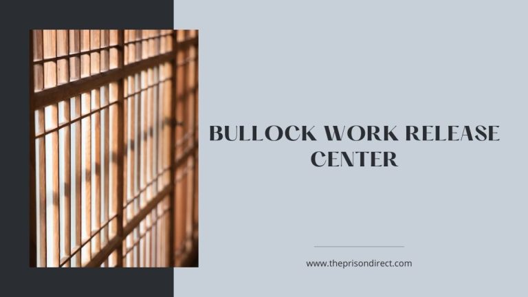 Bullock Work Release Center: An Insight into an Alabama State Correctional Facility