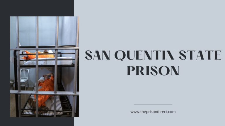 San Quentin State Prison: Inside America’s Most Infamous Correctional Facility