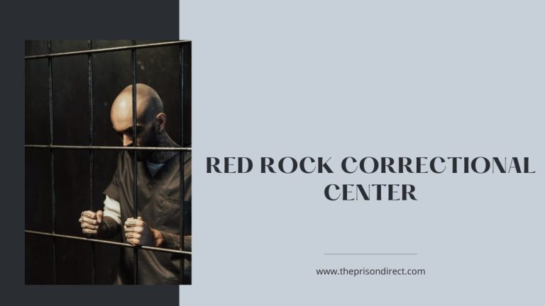 Red Rock Correctional Center: A Comprehensive Guide to America’s Private Prison System