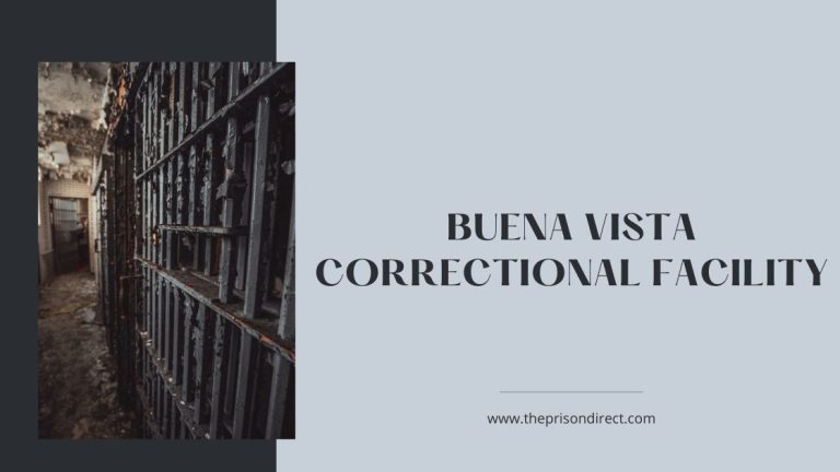 Buena Vista Correctional Facility: A Closer Look at Colorado’s Maximum Security Prison