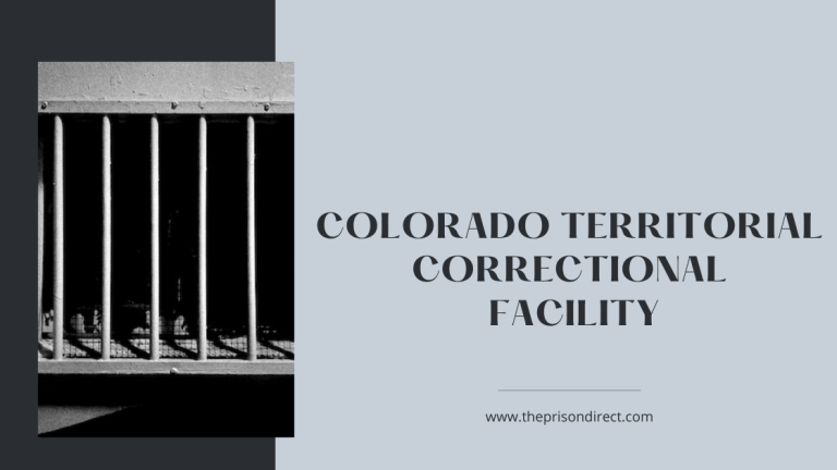 Colorado Territorial Correctional Facility: A Historic Institution of American Prisons