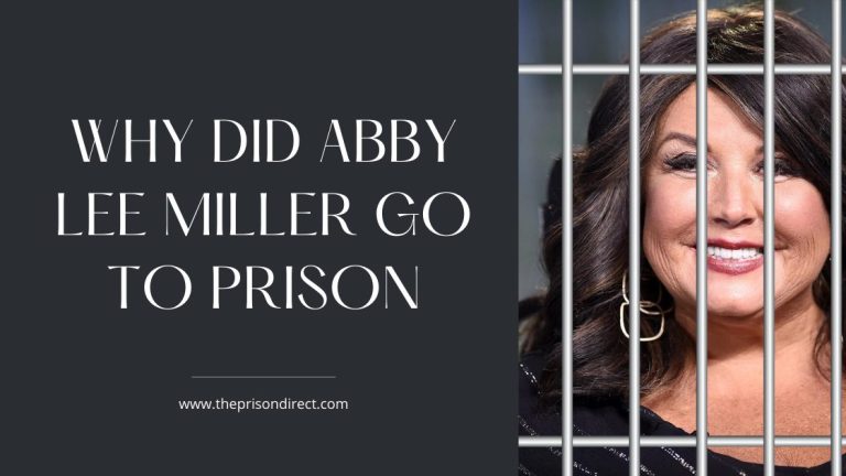 Why Did Abby Lee Miller Go to Prison