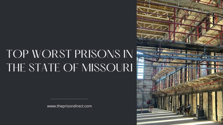 Top Worst Prisons in the State of Missouri