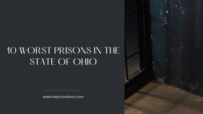 10 Worst Prisons in the State of Ohio