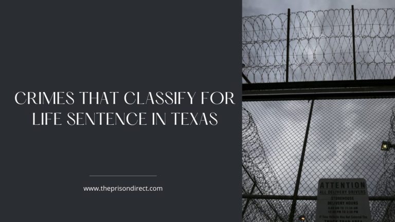 Crimes That Classify for Life Sentence in Texas