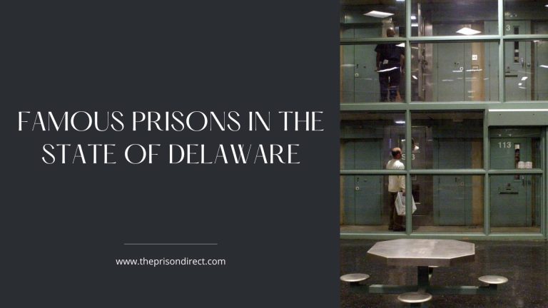Famous Prisons in the State of Delaware