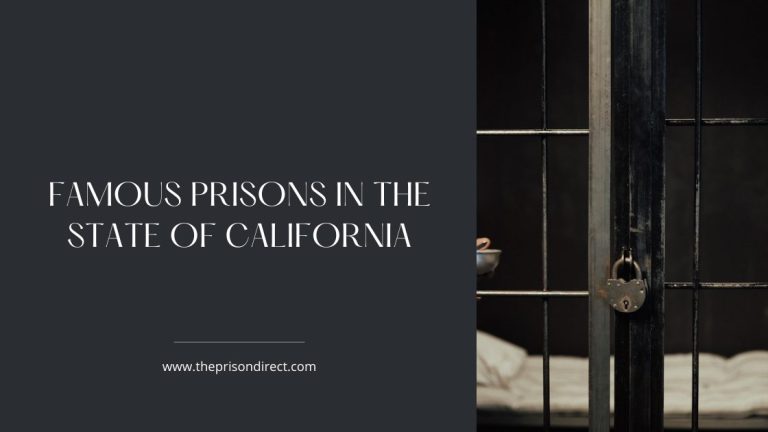 Famous Prisons in the State of California