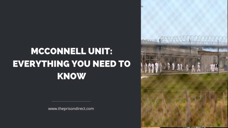 McConnell Unit: Everything You Need to Know