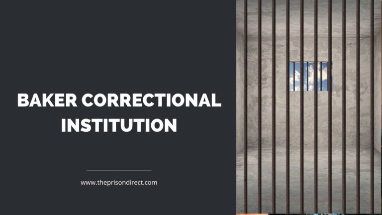 Baker Correctional Institution: A Comprehensive Guide