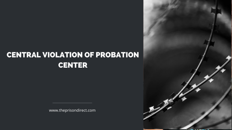Central Violation of Probation Center
