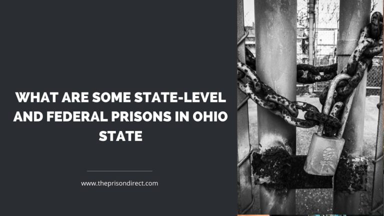 What are Some State-Level and Federal Prisons in Ohio State