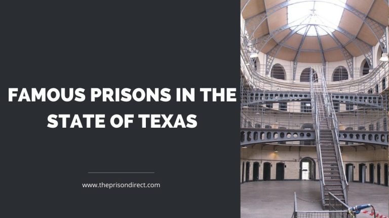 Famous Prisons in the State of Texas