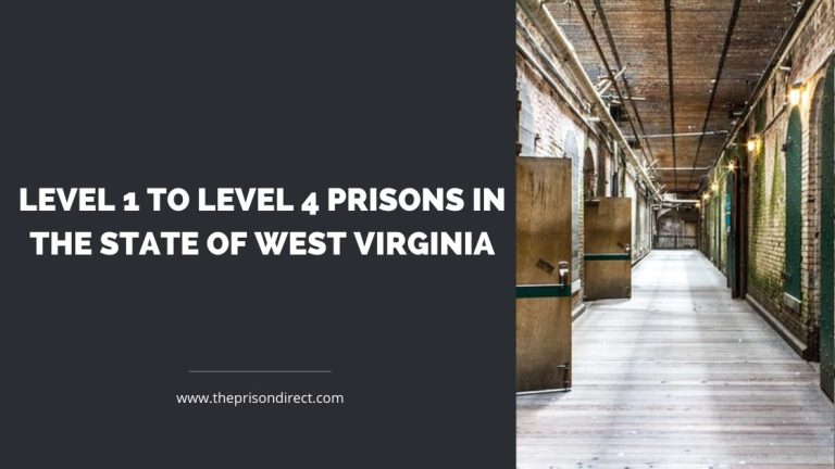 Level 1 to Level 4 Prisons in the State of West Virginia