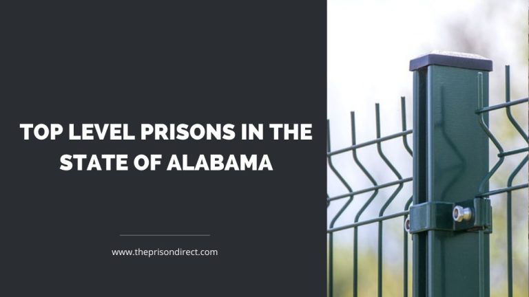 Top Level Prisons in the State of Alabama