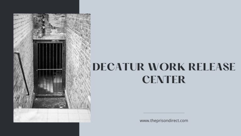 Decatur Work Release Center: A Comprehensive Guide