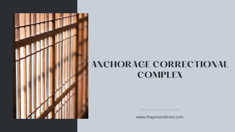 Anchorage Correctional Complex: An Overview