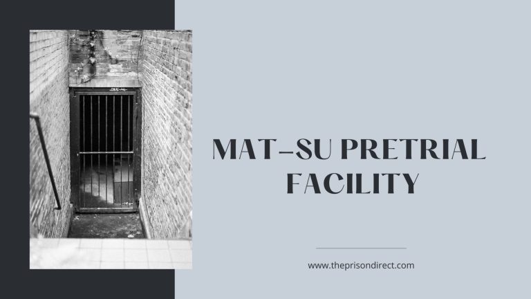 Mat-Su Pretrial Facility: An Insight Into Alaska’s Largest Pretrial Detention Center