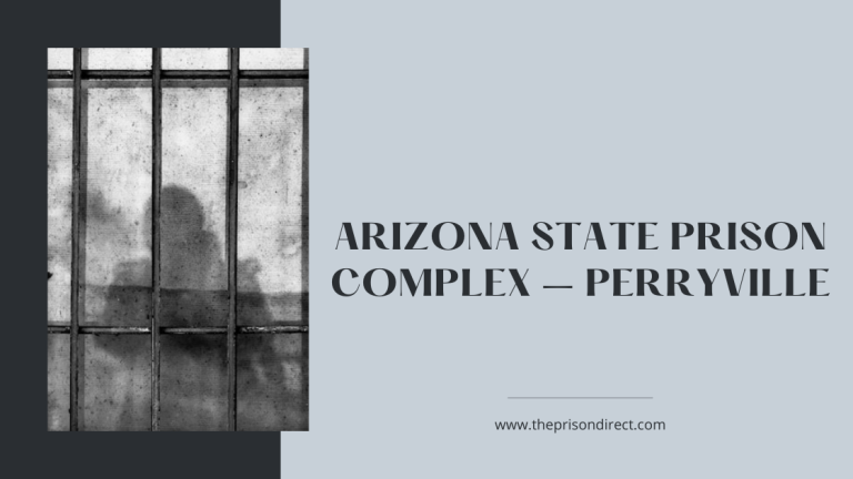 Arizona State Prison Complex – Perryville: A Comprehensive Guide