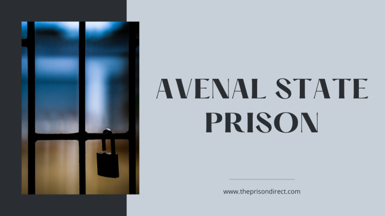 Avenal State Prison: A Comprehensive Overview of California’s Modern Correctional Institution