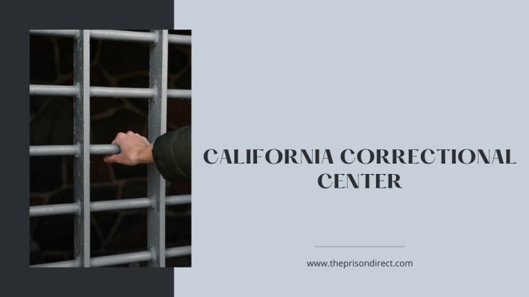 California Correctional Center: A Comprehensive Overview