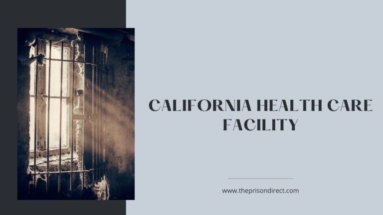 California Health Care Facility: Providing Quality Health Care Services to Inmates