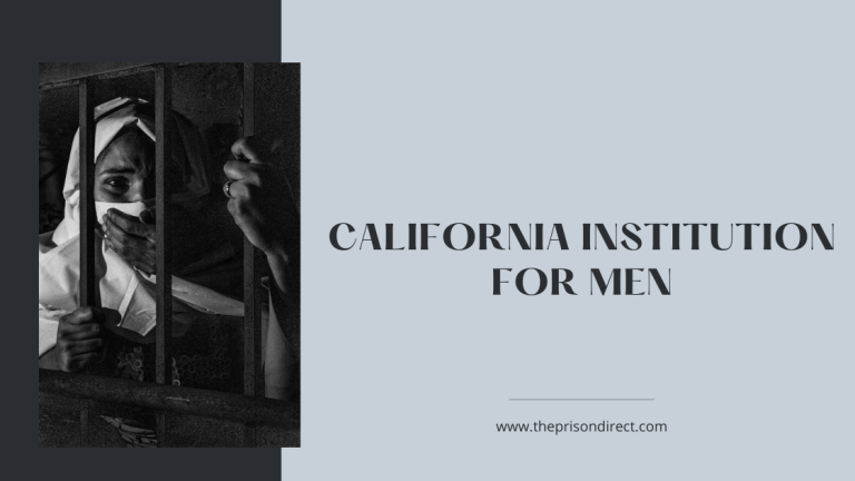 California Institution for Men: A Comprehensive Guide
