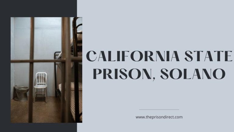 California State Prison, Solano: An Overview