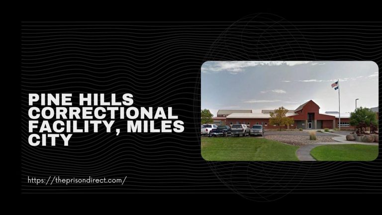 Pine Hills Correctional Facility, Miles City