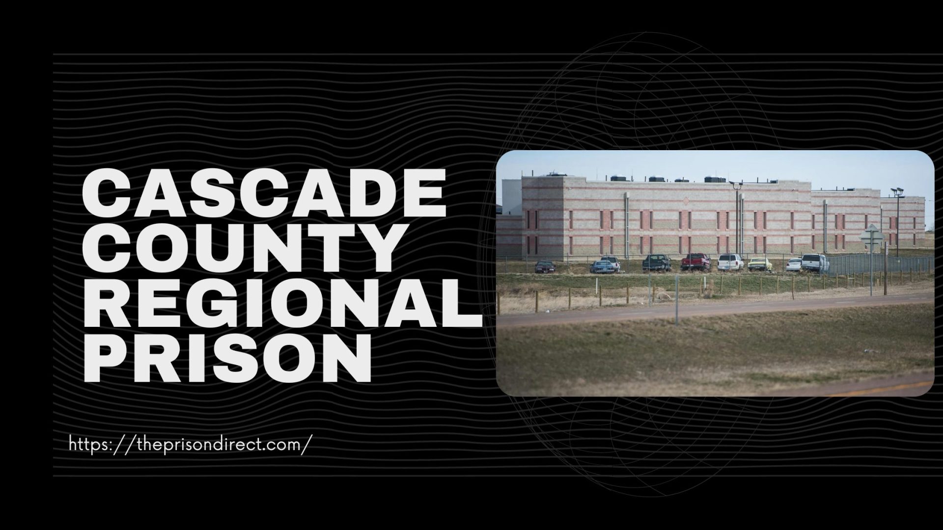 Cascade County Regional Prison